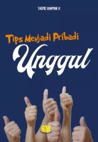 Image of Tips Menjadi Pribadi Unggul