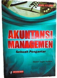 Image of Akuntansi Managemen : Sebuah Pengantar