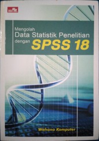 Image of Mengolah Data Statistik Penelitian dengan SPSS 18