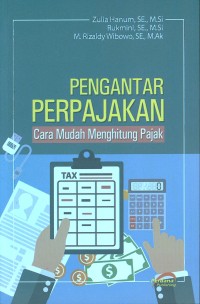 Image of Pengantar Perpajakan : Cara Mudah Menghitung Pajak